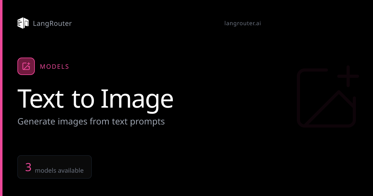 Text-to-Image Models - AI Image Generation | LangRouter | LangRouter